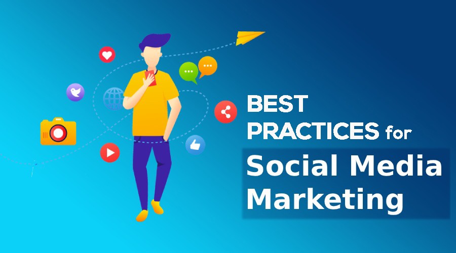 A graphic titled "Best Practices for Social Media Marketing," depicting a person surrounded by icons representing social media tools and engagement elements like likes, shares, and comments.