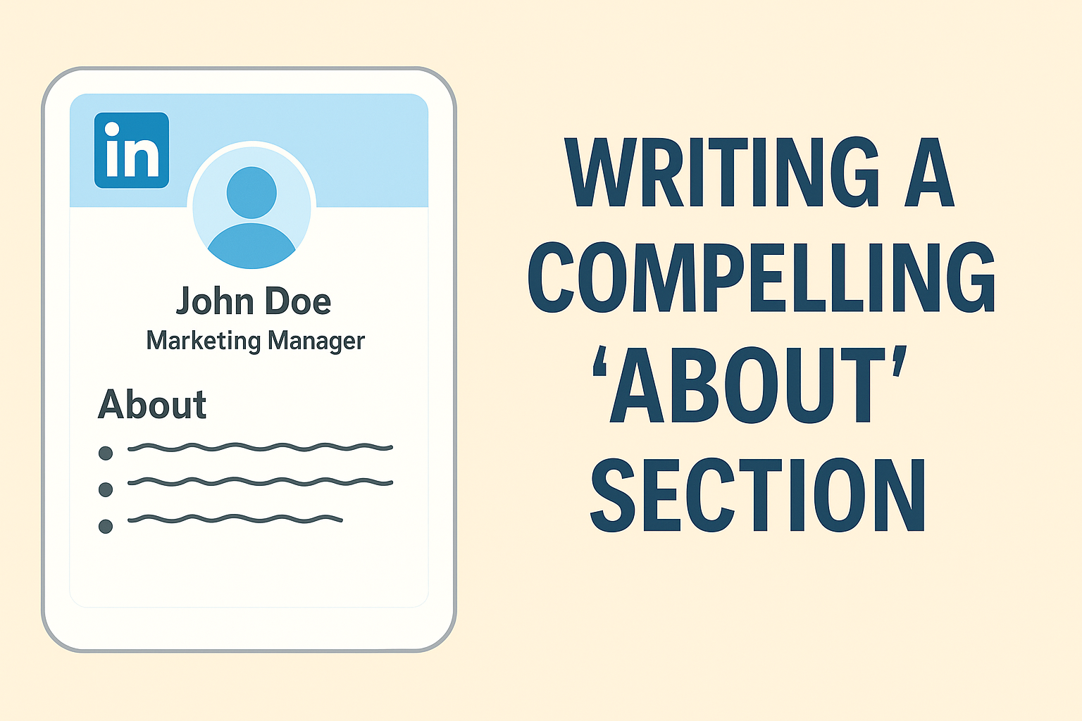 Illustration of a LinkedIn profile mockup with an ‘About’ section on the left and bold text on the right reading ‘Writing a Compelling About Section.